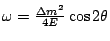 \bgroup\color{black}$\omega = \frac{\Delta m^2}{4E} \cos 2\theta$\egroup